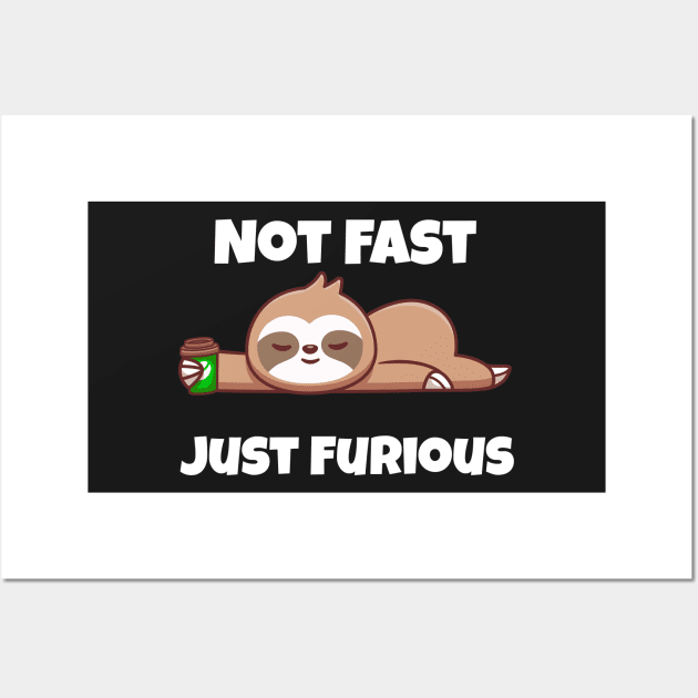 Not Fast Just Furious Wall Art by gmnglx